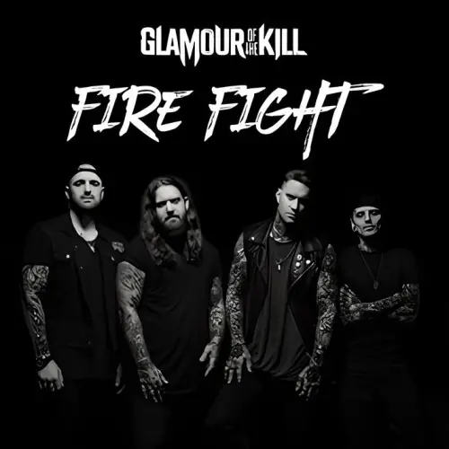Glamour Of The Kill : Fire Fight